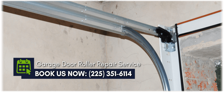 Garage Door Roller Repair Baton Rouge